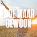 Mengenal Pepatah Doe Maar Gewoon